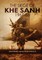 "The Siege of Khe Sanh 1967-68"