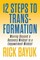 12 Steps to Transformation