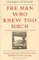 The Man Who Knew Too Much