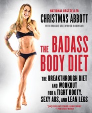 Abbott, C: Badass Body Diet