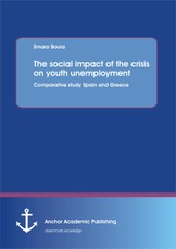 The social impact of the crisis on youth unemployment: Comparative study Spain and Greece