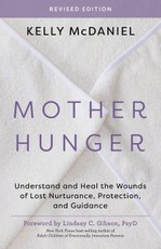 Mother Hunger, Revised Edition