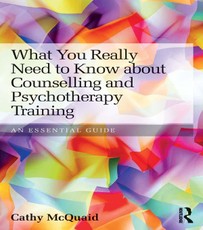Mcquaid, C: What You Really Need to Know about Counselling a