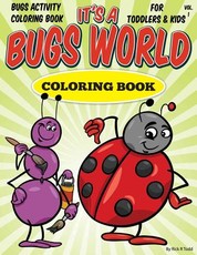 Bugs Activity Coloring Book For Toddlers & Kids