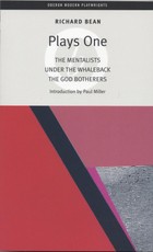 Bean Plays One: The Mentalists; Under the Whaleback; The God Botherers