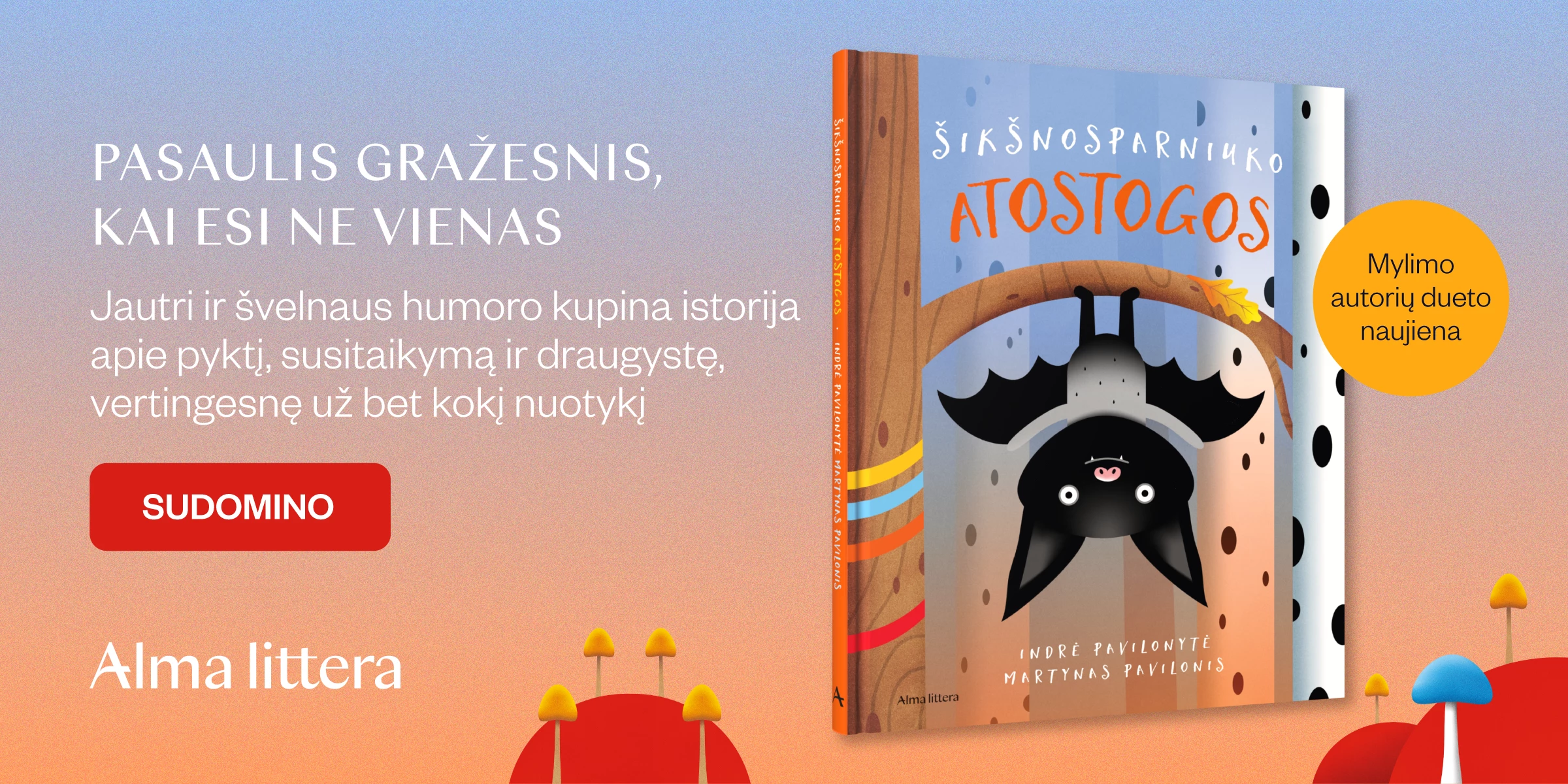 Šikšnosparniuko atostogos