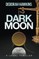 Dark Moon, A Legal Thriller