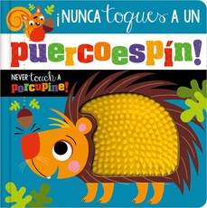 ÃÂ¡Nunca Toques Un PuercoespÃÂ­n! / Never Touch a Porcupine!