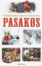 Gražiausios mano vaikystės pasakos