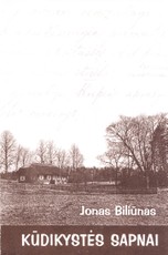 Kūdikystės sapnai. Kūrybos rinktinė