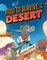 How (NOT) to Survive in the Desert