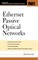 Ethernet Passive Optical Networks