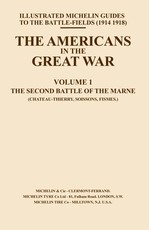 Bygone Pilgrimage. the Americans in the Great War - Vol I