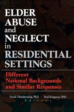 Glendennina, F: Elder Abuse and Neglect in Residential Setti