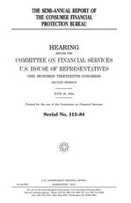 The semi-annual report of the Consumer Financial Protection Bureau