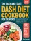 The Easy and Tasty DASH Diet Cookbook for Seniors