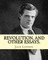 textsRevolution, and other essays. By