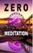 Zero Meditation
