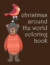 Christmas Around The World Coloring Book
