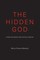 The Hidden God
