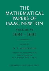 The Mathematical Papers of Isaac Newton: Volume 6