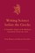 Writing Science Before the Greeks