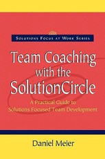 Team Coaching with the Solution Circle