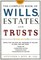 The Complete Book of Wills, Estates & Trusts