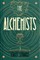 The Alchemists