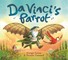 Da Vinci's Parrot