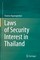 Laws of Security Interest in Thailand