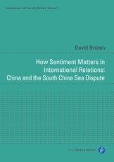 Groten, D: How Sentiment Matters in International Relations: