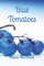 Blue Tomatoes - Death of a Celebrity Chef