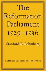 The Reformation Parliament 1529-1536