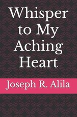 Whisper To My Aching Heart