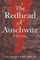 The Redhead of Auschwitz