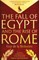 The Fall of Egypt and the Rise of Rome