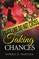 Taking Chances