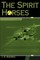 The Spirit Horses