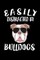Easily Distracted By Bulldogs