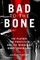 Bad To The Bone