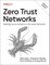 Rais, R: Zero Trust Networks
