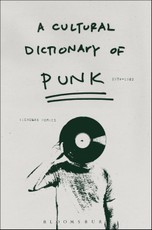 A Cultural Dictionary of Punk