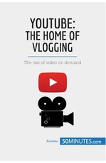 YouTube, The Home of Vlogging