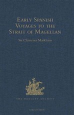 Early Spanish Voyages to the Strait of Magellan