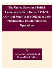 The United States and British Commonwealth in Korea, 1950-53