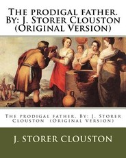 The prodigal father. By