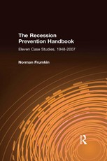 The Recession Prevention Handbook: Eleven Case Studies, 1948-2007