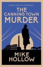 Hollow, M: CANNING TOWN MURDER