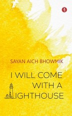 I Will Come With A Lighthouse